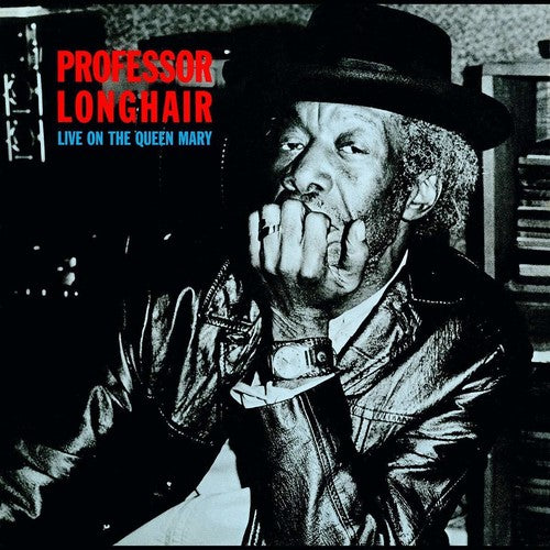 Professor Longhair – Live On The Queen Mary
