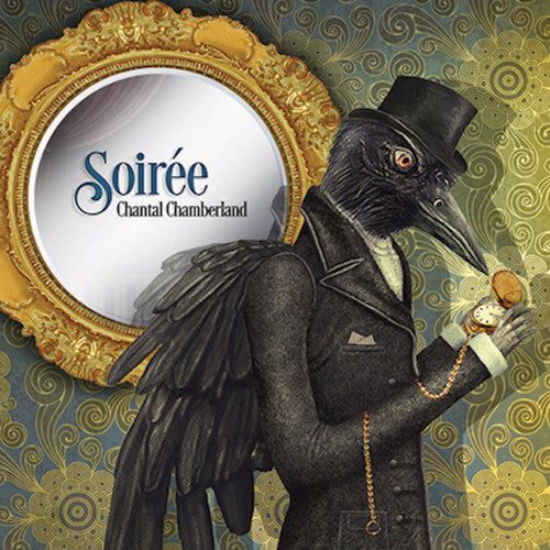 CHAMBERLAND,CHANTAL - SOIREE