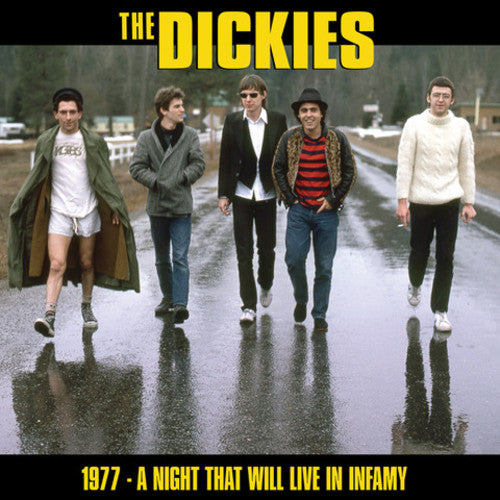 The Dickies – A Night That Will Live In Infamy 1977