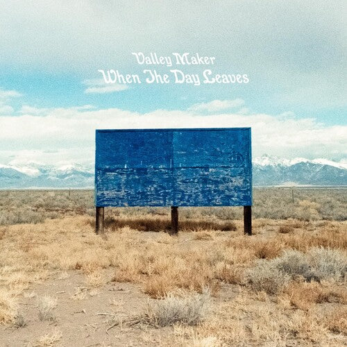 VALLEY MAKER - WHEN THE DAY LEAVES