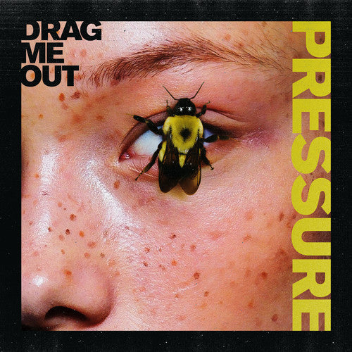 Drag Me Out – Pressure