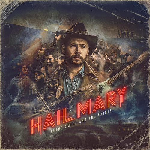 Shane Smith & the Saints – Hail Mary