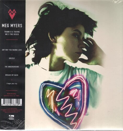 Meg Myers – Thank U 4 Taking Me 2 The Disco, I'd Like 2 Go Home Now