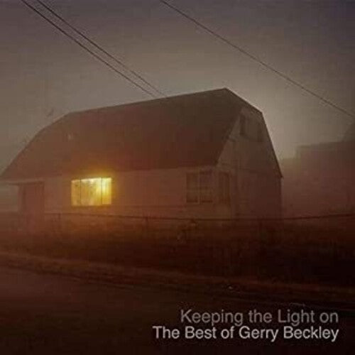 BECKLEY,GERRY - KEEPING THE LIGHT ON - THE BEST OF GERRY BECKLEY