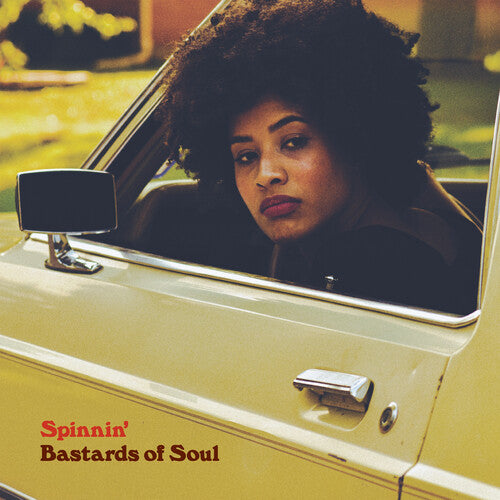 BASTARDS OF SOUL - SPINNIN'