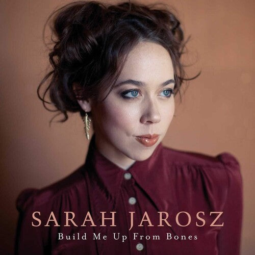JAROSZ,SARAH - BUILD ME UP FROM BONES