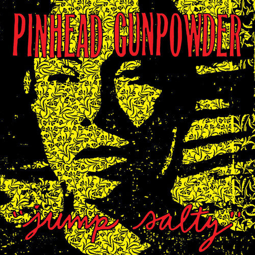 PINHEAD GUNPOWDER - JUMP SALTY