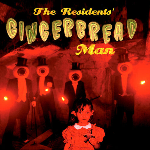 RESIDENTS - GINGERBREAD MAN