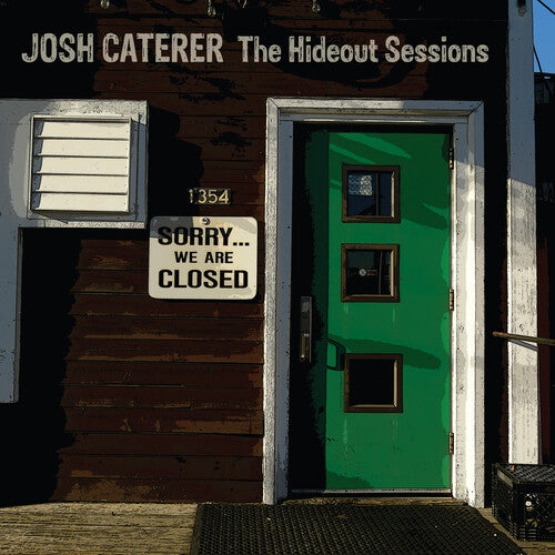 CATERER,JOSH - HIDEOUT SESSIONS