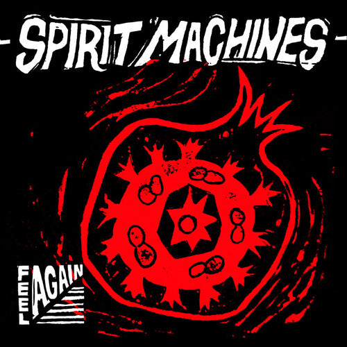 SPIRIT MACHINES - FEEL AGAIN