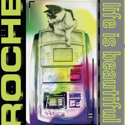 ROCHE - LIFE IS BEAUTIFUL