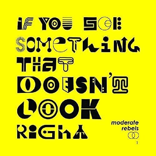 MODERATE REBELS - IF YOU SEE SOMETHING THAT DOESN'T LOOK RIGHT