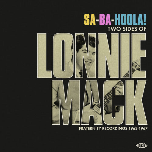 MACK,LONNIE - SA-BA-HOLLA: TWO SIDES OF LONNIE MACK - FRATERNITY