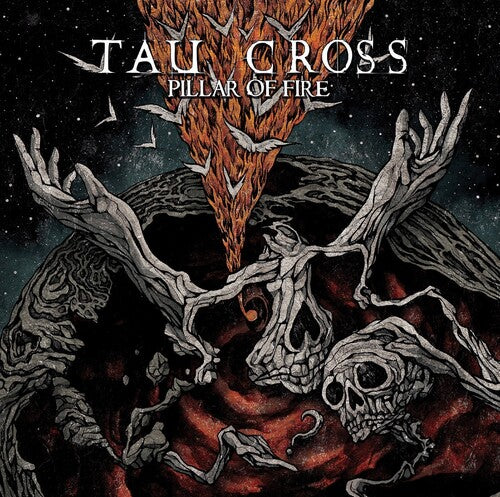 Tau Cross – Pillar Of Fire