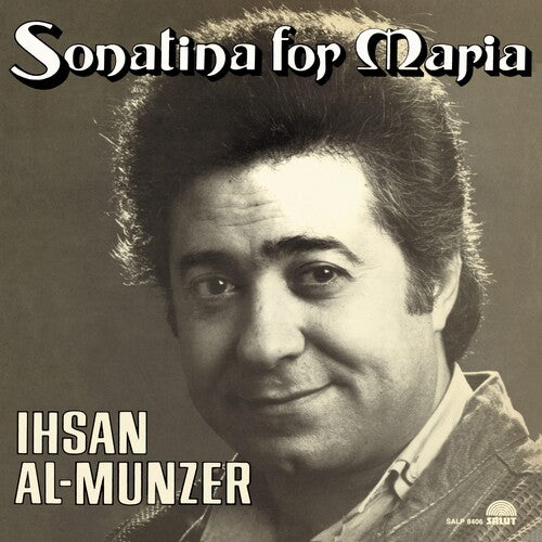 MUNZER,IHSAN AL - SONATINA FOR MARIA