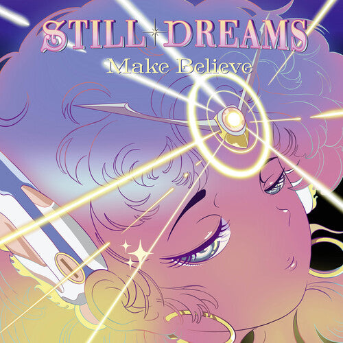 STILL DREAMS - MAKE BELIEVE