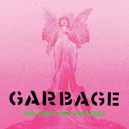 Garbage – No Gods No Masters