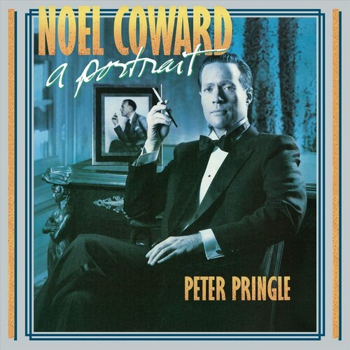 PRINGLE,PETER - NOEL COWARD: A PORTRAIT