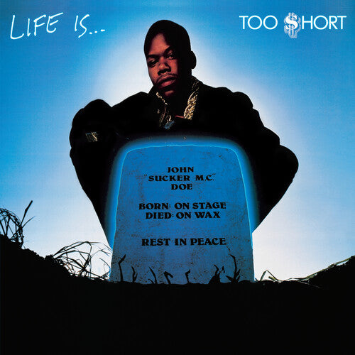 TOO SHORT - LIFE IS TOO $HORT