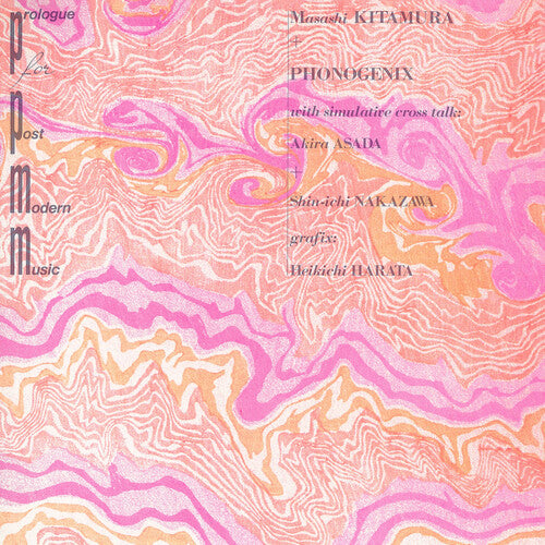 KITAMURA,MASASHI / PHONOGENIX - PROLOGUE FOR POST-MODERN MUSIC - PINK