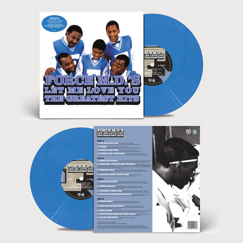 The Force M.D.'s - Let Me Love You: The Greatest Hits - Opaque Blue