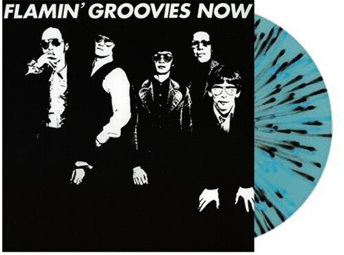 FLAMIN' GROOVIES - NOW
