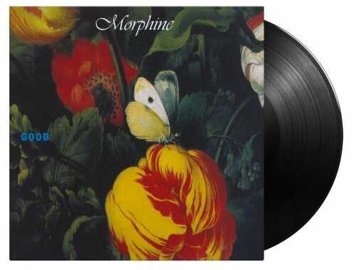 MORPHINE - GOOD
