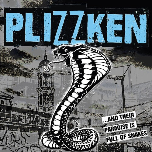 PLIZZKEN - THEIR PARADISE IS FULL OF SNAKES