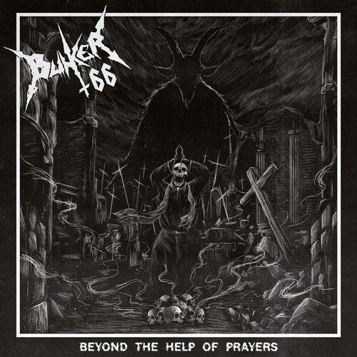 Bunker 66 – Beyond The Help Of Prayers