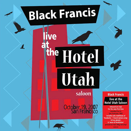 BLACK FRANCIS - LIVE AT THE HOTEL UTAH SALOON
