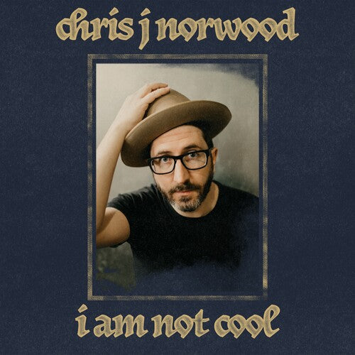 NORWOOD,CHRIS J - I AM NOT COOL