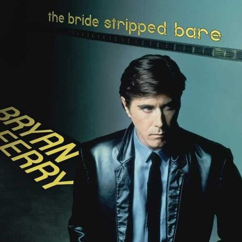 FERRY,BRYAN - BRIDE STRIPPED BARE