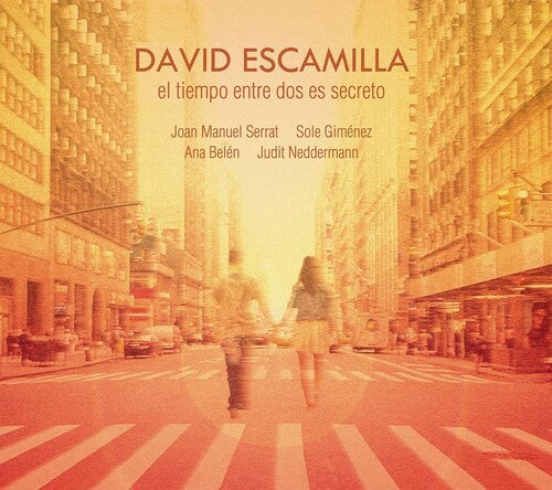 ESCAMILLA,DAVID - EL TIEMPO ENTRE DOS ES SECRETO