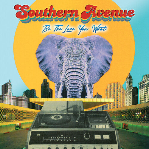 SOUTHERN AVENUE - BE THE LOVE YOU WANT