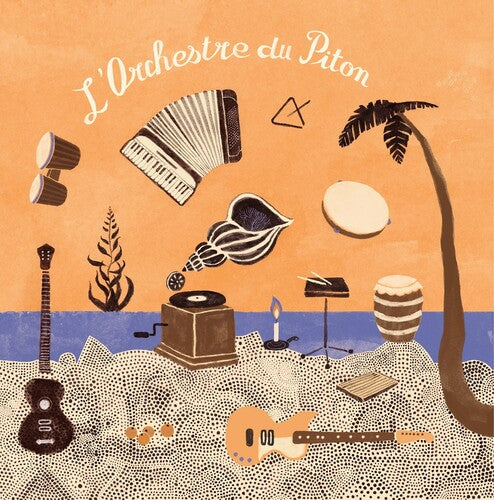 LES PYTHONS DE LA FOURNAISE – L 'ORCHESTRE DU PITON