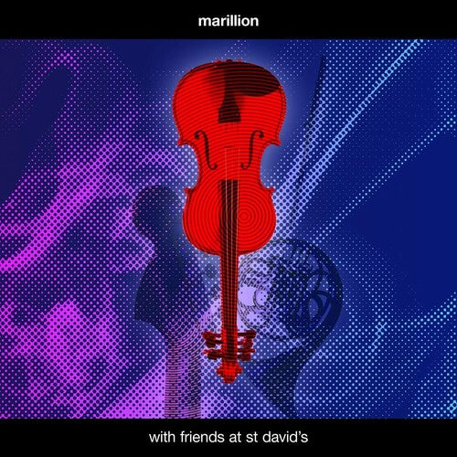 MARILLION - WITH FRIENDS AT ST DAVID'S