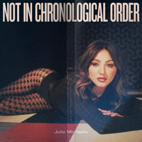 MICHAELS,JULIA - NOT IN CHRONOLOGICAL ORDER