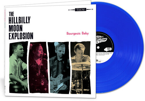 The Hillbilly Moon Explosion - Bourgeois Baby