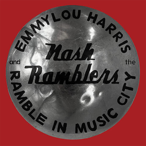 HARRIS,EMMYLOU - RAMBLE IN MUSIC CITY: THE LOST CONCERT (1990)