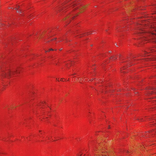 NADJA - LUMINOUS ROT