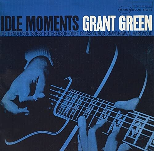 GREEN,GRANT - IDLE MOMENTS (BLUE NOTE CLASSIC VINYL EDITION)