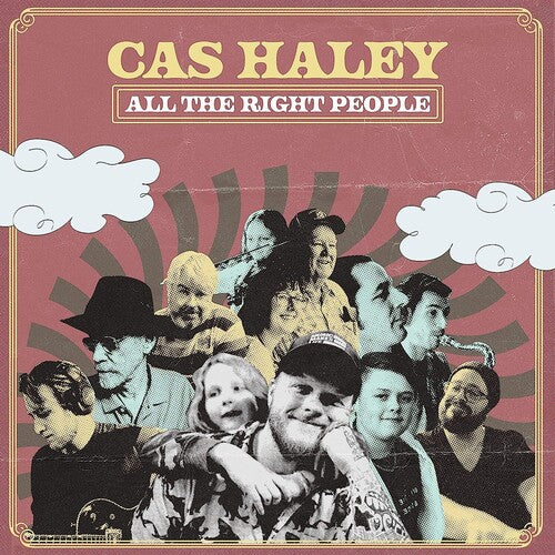 HALEY,CAS - ALL THE RIGHT PEOPLE