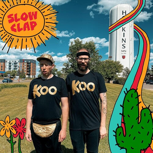 Koo Koo Kanga Roo – Slow Clap