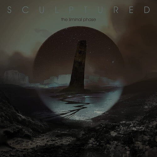 SCULPTURED - LIMINAL PHASE