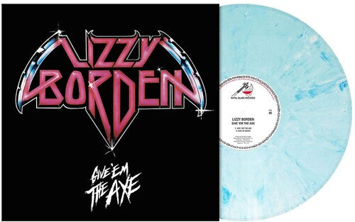 Lizzy Borden - Give 'em The Axe