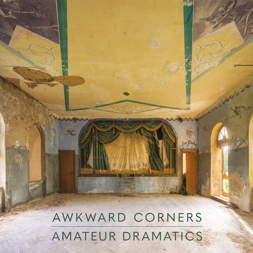 Awkward Corners – Amateur Dramatics