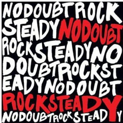 No Doubt – Rock Steady