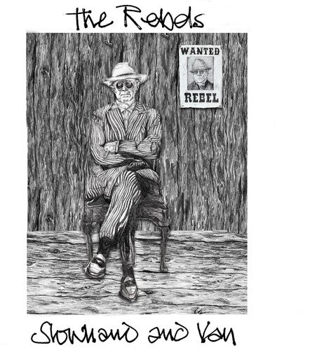 Slowhand & Van – Rebels