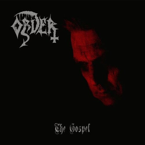The Order – The Gospel