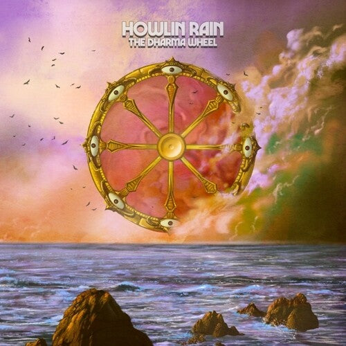 HOWLIN RAIN - DHARMA WHEEL